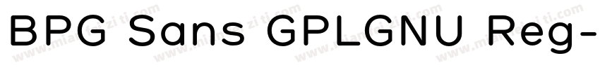 BPG Sans GPLGNU Reg字体转换